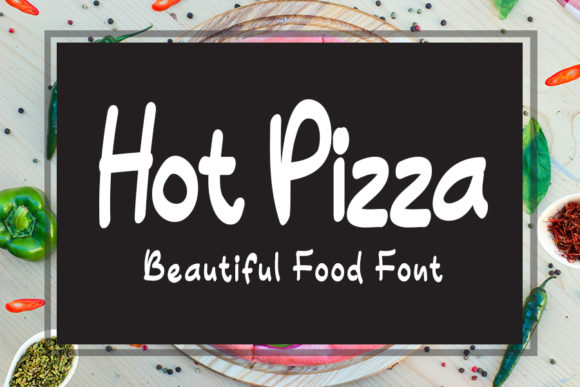 Hot Pizza: A Handwritten Font for Joyful Design