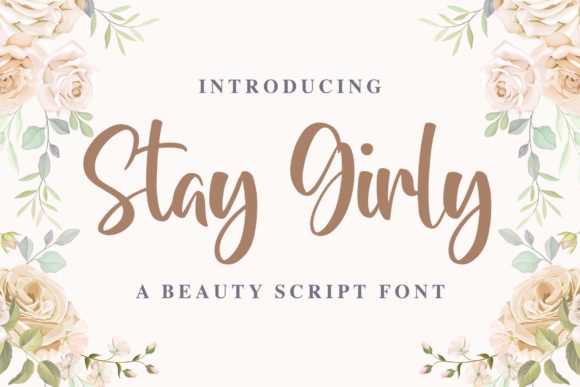 Stay Girly Font for Creative Marketing